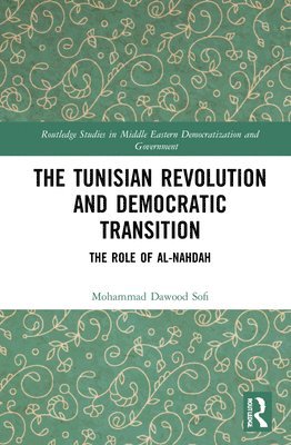 The Tunisian Revolution and Democratic Transition 1