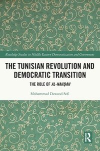 bokomslag The Tunisian Revolution and Democratic Transition
