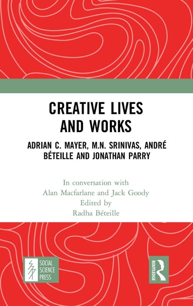 Alan Macfarlane, Jack Goody - Creative Lives and Works, Inbunden