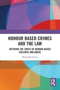 bokomslag Honour Based Crimes and the Law