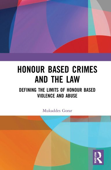 bokomslag Honour Based Crimes and the Law