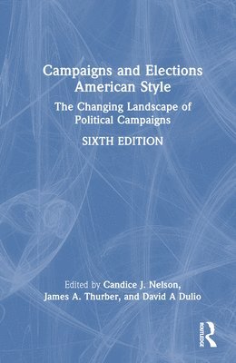 Campaigns and Elections American Style 1