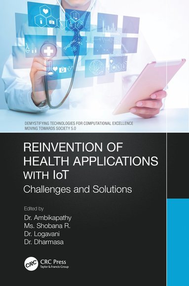 bokomslag Reinvention of Health Applications with IoT