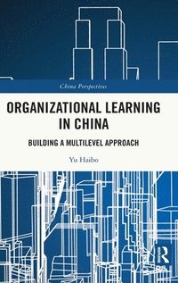 bokomslag Organizational Learning in China