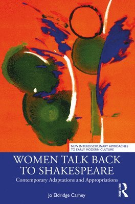 Women Talk Back to Shakespeare 1