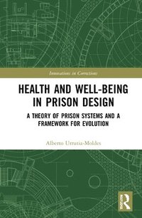 bokomslag Health and Well-Being in Prison Design