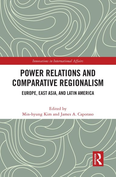 bokomslag Power Relations and Comparative Regionalism