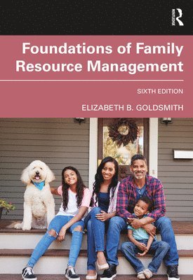 Elizabeth B. Goldsmith, USA) Goldsmith, Elizabeth B. (Florida State University - Foundations of Family Resource Management, Inbunden