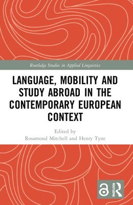 Language, Mobility and Study Abroad in the Contemporary European Context 1
