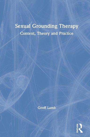 bokomslag Sexual Grounding Therapy