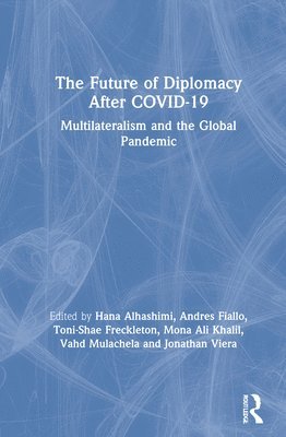 The Future of Diplomacy After COVID-19 1
