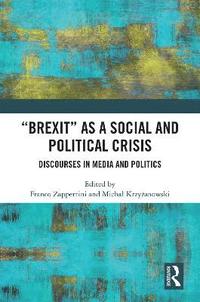 bokomslag &quot;Brexit&quot; as a Social and Political Crisis