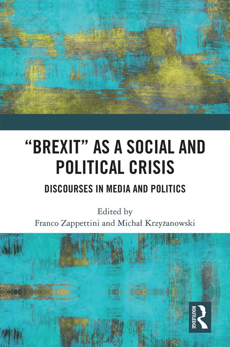"Brexit" as a Social and Political Crisis 1