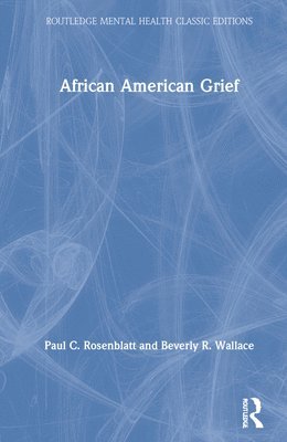 bokomslag African American Grief