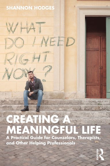 bokomslag Creating a Meaningful Life