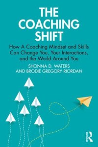 bokomslag The Coaching Shift