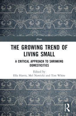 The Growing Trend of Living Small 1