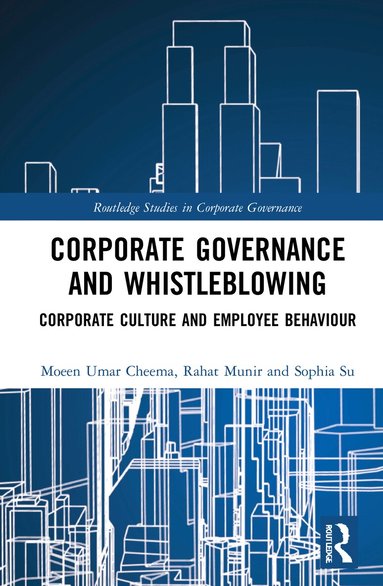 Moeen Umar Cheema, Rahat Munir, Sophia Su - Corporate Governance and Whistleblowing, Inbunden