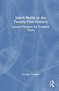 bokomslag Isaiah Berlin in the Twenty-First Century