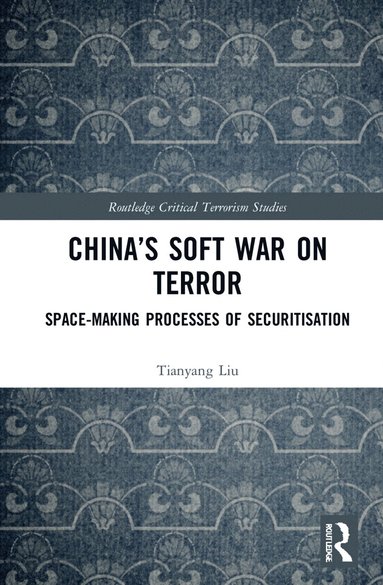 bokomslag China's Soft War on Terror