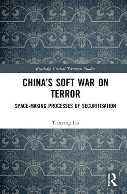 Chinas Soft War on Terror 1