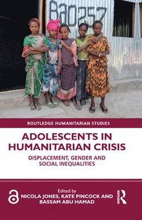 bokomslag Adolescents in Humanitarian Crisis