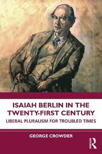 bokomslag Isaiah Berlin in the Twenty-First Century