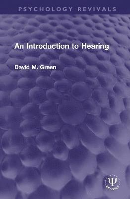 An Introduction to Hearing 1