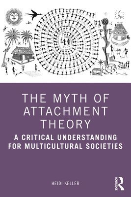 The Myth of Attachment Theory 1