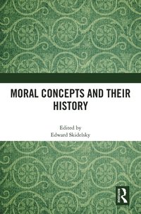 bokomslag Moral Concepts and their History