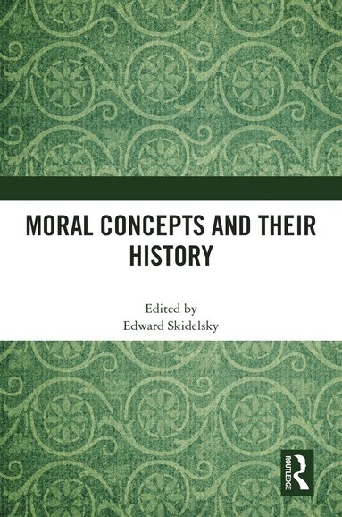 bokomslag Moral Concepts and their History