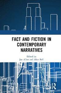 bokomslag Fact and Fiction in Contemporary Narratives