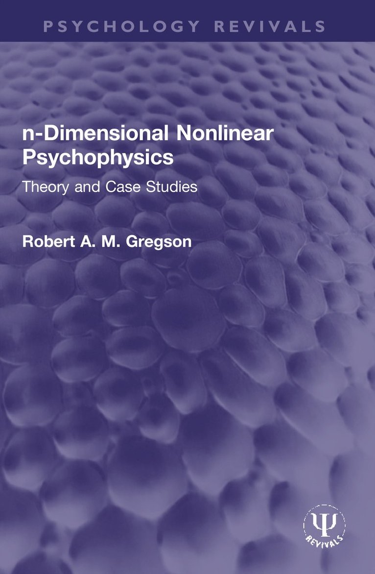 Robert A. M. Gregson, Canberra) Gregson, Robert A. M. (Australian National University - n-Dimensional Nonlinear Psychophysics, Häftad