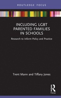 bokomslag Including LGBT Parented Families in Schools