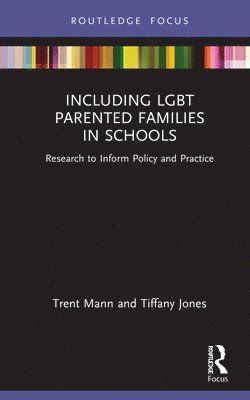 Including LGBT Parented Families in Schools 1