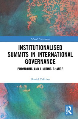 bokomslag Institutionalised Summits in International Governance