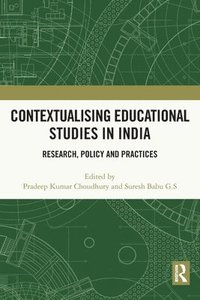 bokomslag Contextualising Educational Studies in India