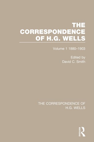 David C. Smith - Correspondence of H.G. Wells, Häftad