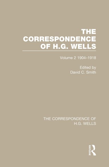 David C. Smith - Correspondence of H.G. Wells, Inbunden