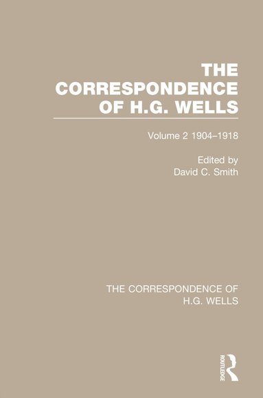 David C. Smith - Correspondence of H.G. Wells, Häftad