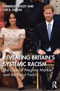 bokomslag Revealing Britains Systemic Racism