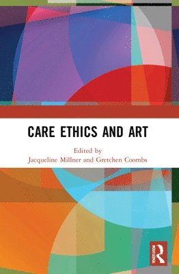 bokomslag Care Ethics and Art