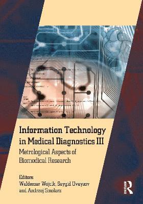 Information Technology in Medical Diagnostics III 1