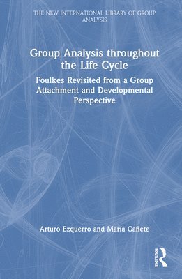 Group Analysis throughout the Life Cycle 1