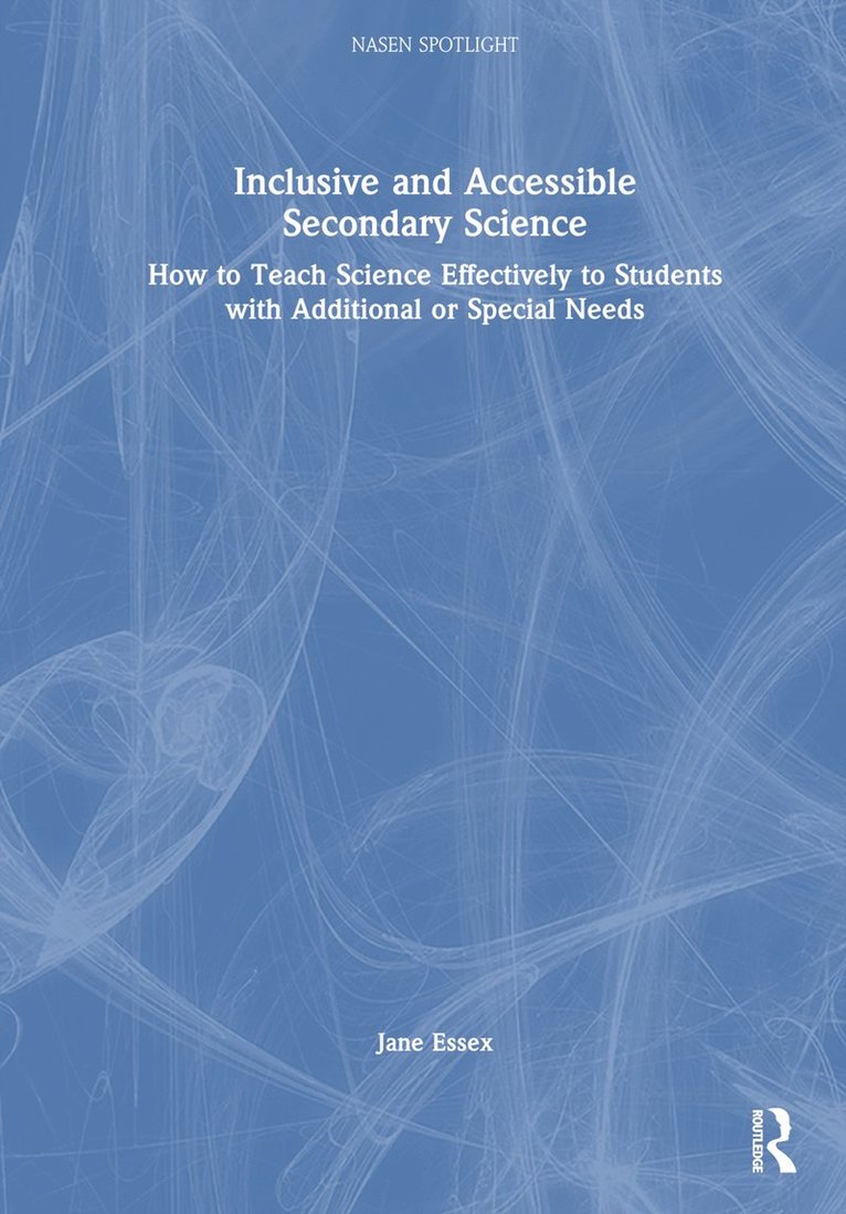 Jane Essex - Inclusive and Accessible Secondary Science, Inbunden