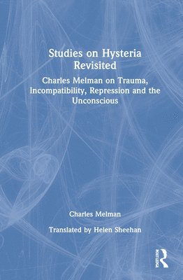 Studies on Hysteria Revisited 1