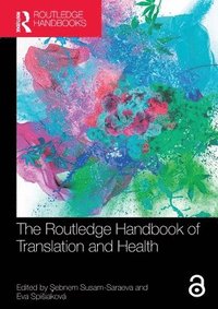 bokomslag The Routledge Handbook of Translation and Health