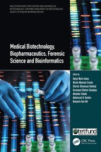 bokomslag Medical Biotechnology, Biopharmaceutics, Forensic Science and Bioinformatics