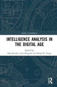 bokomslag Intelligence Analysis in the Digital Age