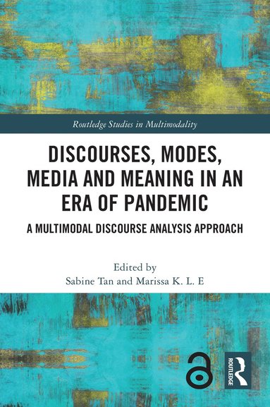 bokomslag Discourses, Modes, Media and Meaning in an Era of Pandemic